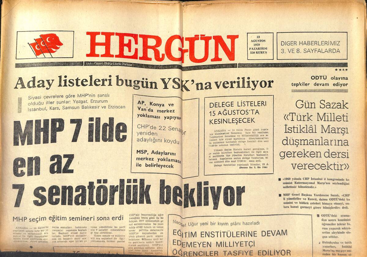 Hergün Gazetesi 13 Ağustos 1979 - İsrail Güney Lübnan'ı Yine Top Ateşine Tuttu - MHP 7 İlde En Az 7 Senatörlük Bekliyor GZ149293 - 1