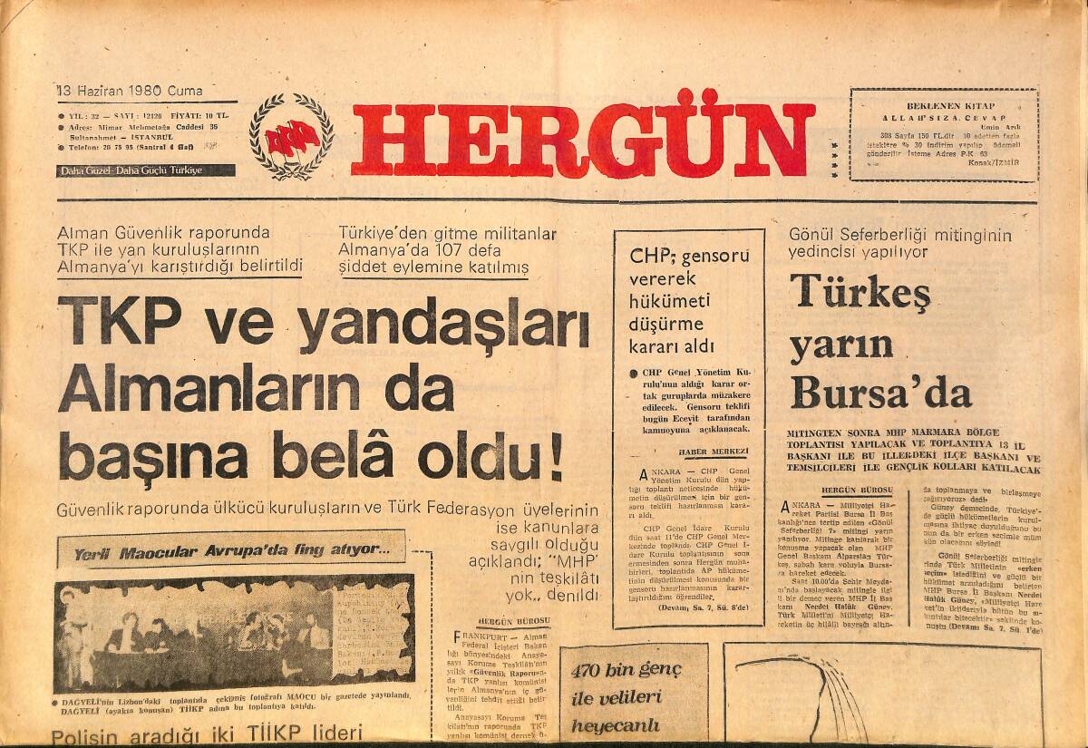 Hergün Gazetesi 13 Haziran 1980 - Türkeş Yarın Bursa'da - TKP Ve Yandaşları Almanların da Başına Bela Oldu ! GZ160809 - 1