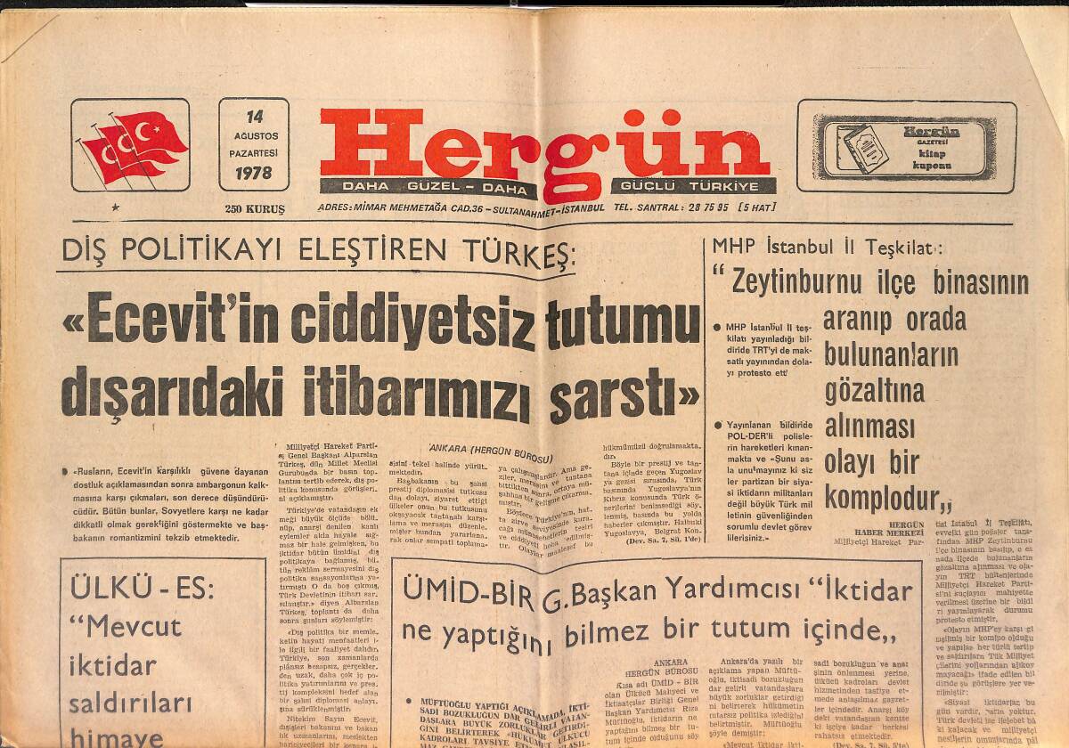 Hergün Gazetesi 14 Ağustos 1978 - Türkeş: Ecevit'in Ciddiyetsiz Tutumu Dışarıdaki İtibarımızı Sarstı GZ151695 - 1