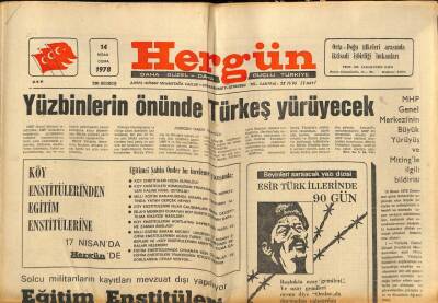 Hergün Gazetesi 14 Nisan 1978 - İstanbul Üniversitesi Olaylı Şekilde Açıldı GZ87288 - 1