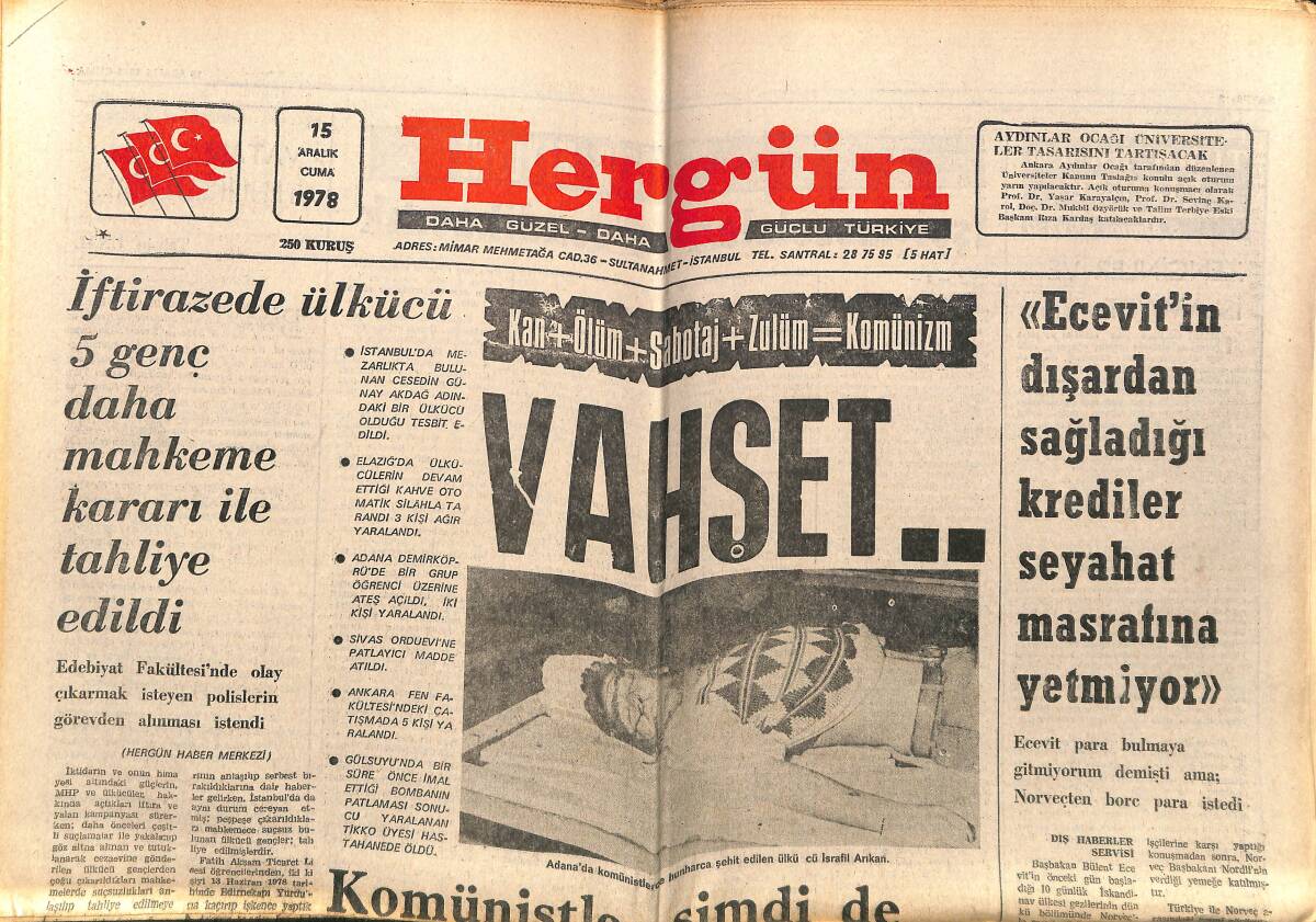 Hergün Gazetesi 15 Aralık 1978 - Komünistler Adana'yı Kana Buluyor - Bu Hükümet Heves Uğruna 1978 Yılını Plansız Geçirdi GZ152038 - 1
