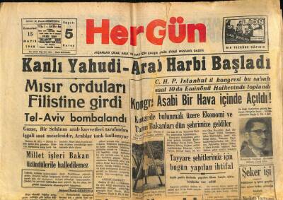 Hergün Gazetesi 15 Mayıs 1948 - Kanlı Yahudi-Arab Harbi Başladı - Mısır Orduları Filistine Girdi GZ93385 - 1