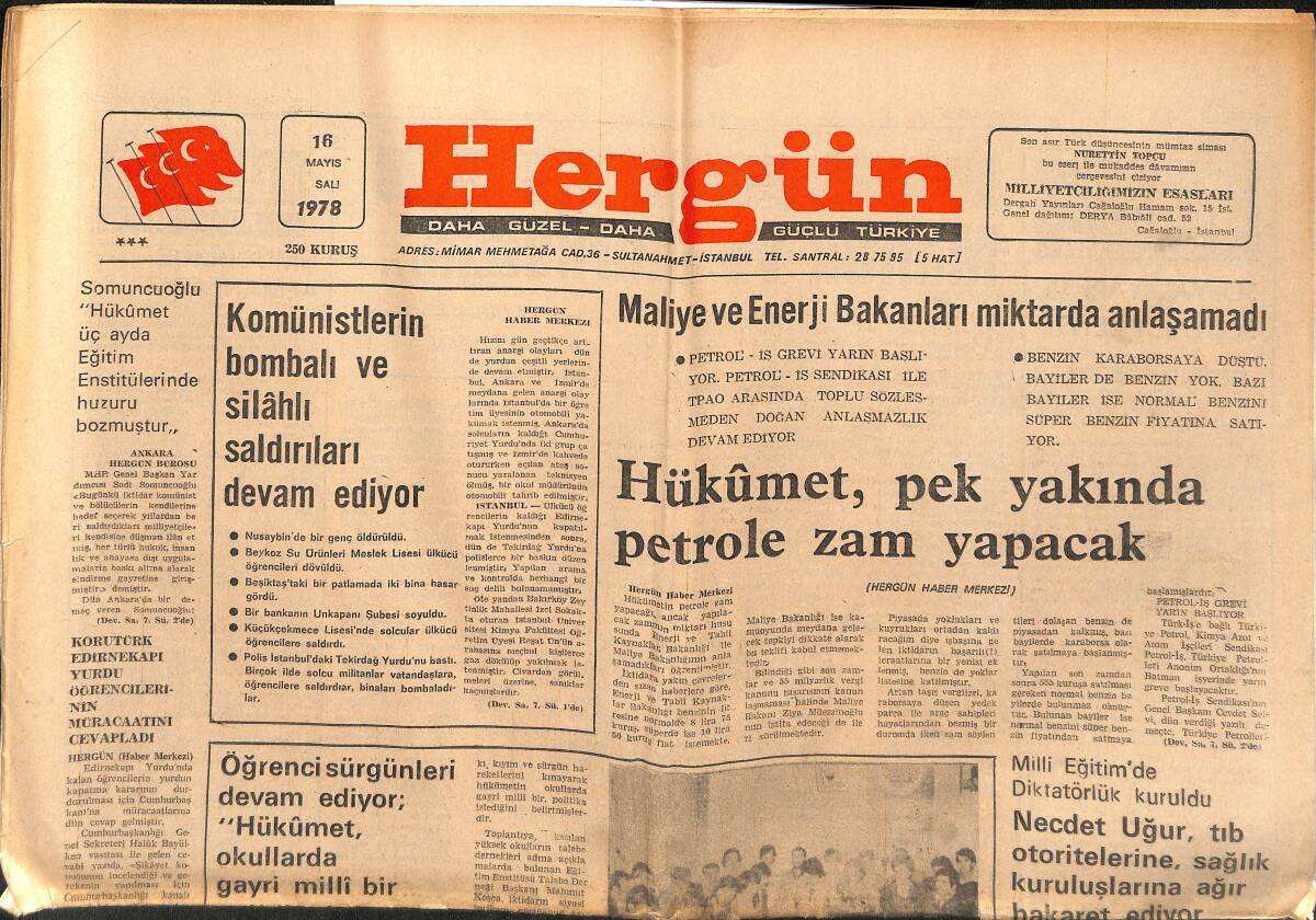 Hergün Gazetesi 16 Mayıs 1978 - POL-DER'li Polisler İşkence Makinası Oldu - Komünistlerin Bombalı Ve Silahlı Saldırıları Devam Ediyor GZ151844 - 1