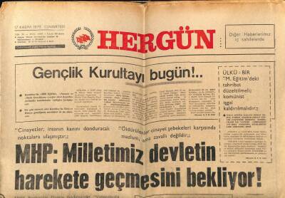 Hergün Gazetesi 17 Kasım 1979 - MHPMilletimiz Devletin Harekete Geçmesini Bekliyor GZ66434 - 1