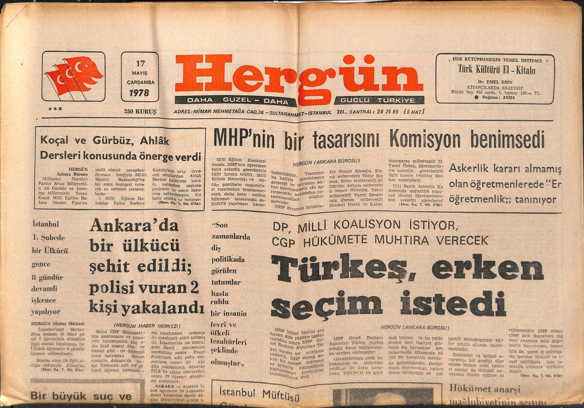 Hergün Gazetesi 17 Mayıs 1978 - Türkeş , Erken Seçim İstedi - Batman Rafinerisinde Grev Bugün Başlıyor GZ151845 - 1