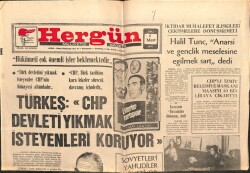 Hergün Gazetesi 2 Mart 1976 - CHP Devleti Yıkmak İsteyenleri Koruyor GZ103659 - 1