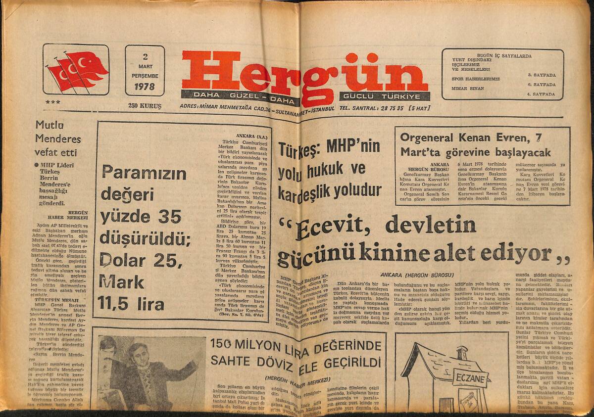 Hergün Gazetesi 2 Mart 1978 - Mutlu Menderes Vefat Etti - 150 Milyon Değerinde Sahte Döviz Ele Geçirildi GZ151881 - 1