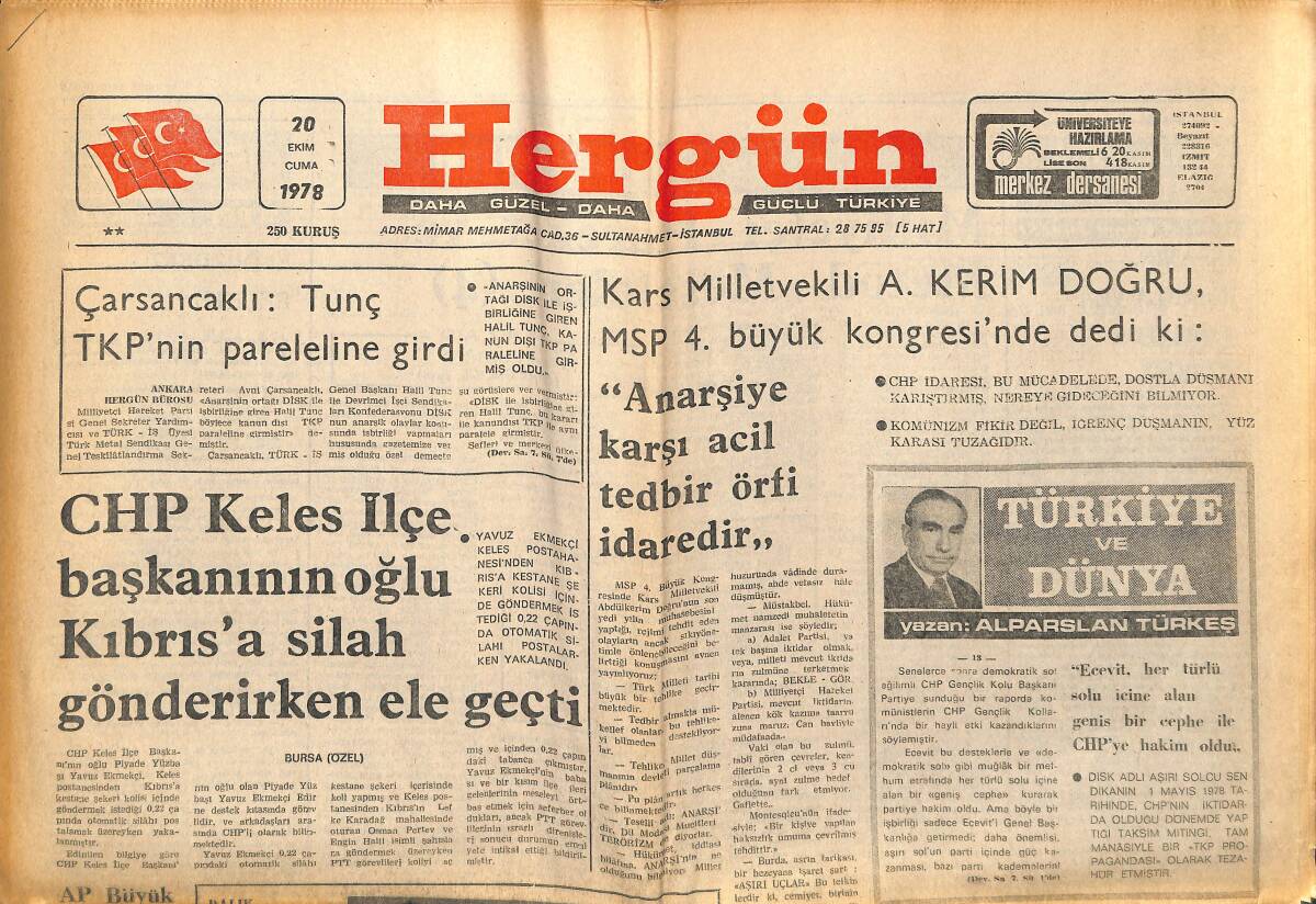 Hergün Gazetesi 20 Ekim 1978 - Ecevit , Erbakan'la Görüştü - CHP Keles İlçe Başkanının Oğlu Kıbrıs'a Silah Gönderirken Ele Geçti GZ151850 - 1