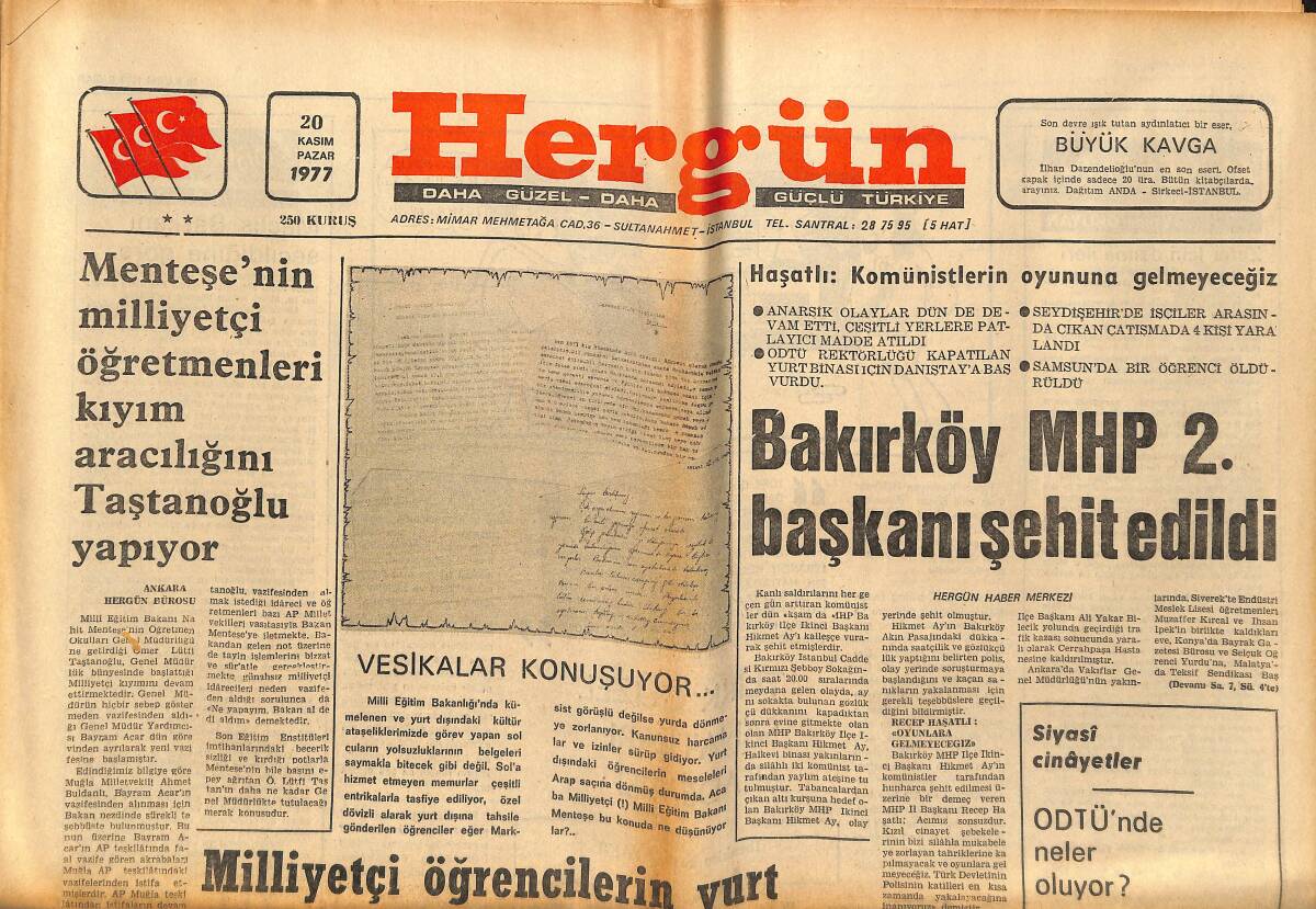 Hergün Gazetesi 20 Kasım 1977 - Türkeş'in Libya Gezisi 4 Gün Sürecek - Bakırköy MHP 2. Başkanı Şehit Edildi GZ151859 - 1