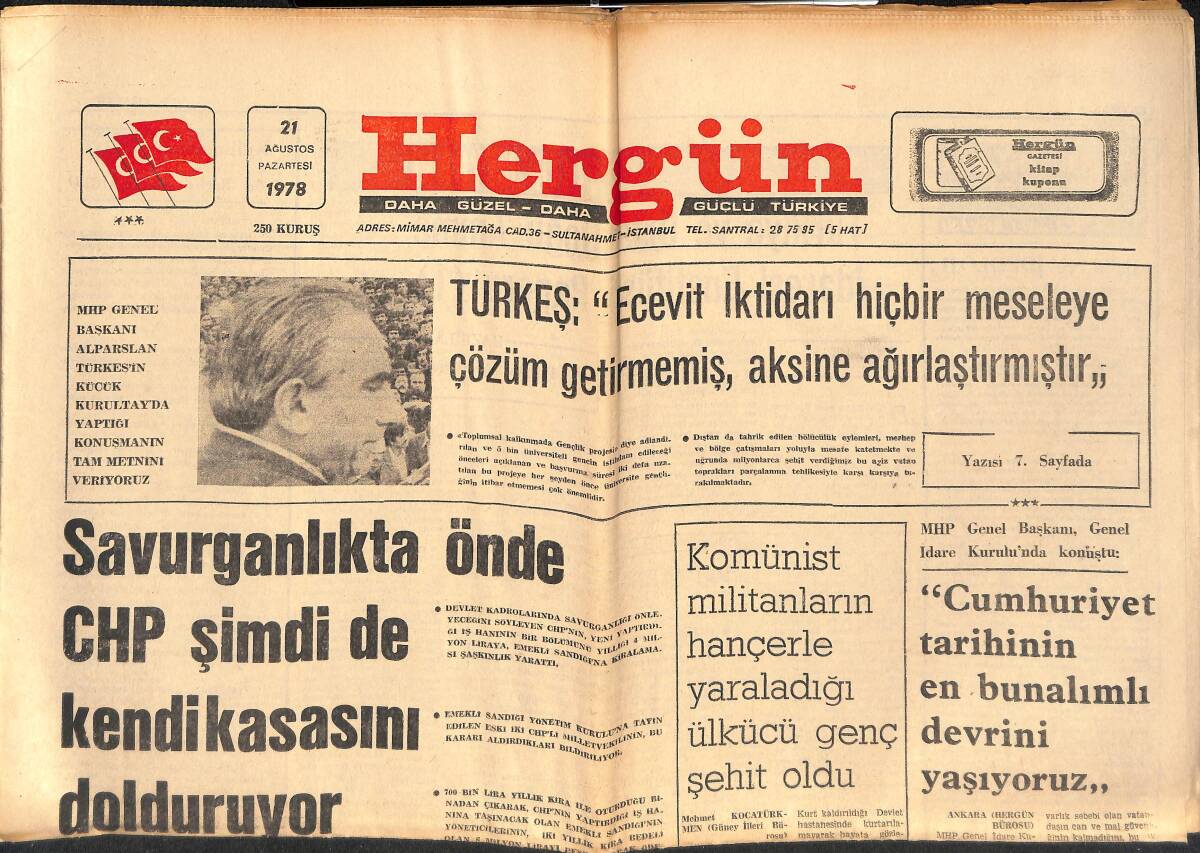 Hergün Gazetesi 21 Ağustos 1979 - Türkeş: Ecevit İktidarı Hiçbir Meseleye Çözüm Getirmemiş, Ağırlaştırmıştır - Güney'de Hristiyanlık Propagandası GZ151726 - 1
