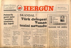 Hergün Gazetesi 21 Ağustos 1980 - Skandal ! Türk Delegesi Yunan Tezini Savundu GZ69007 - 2
