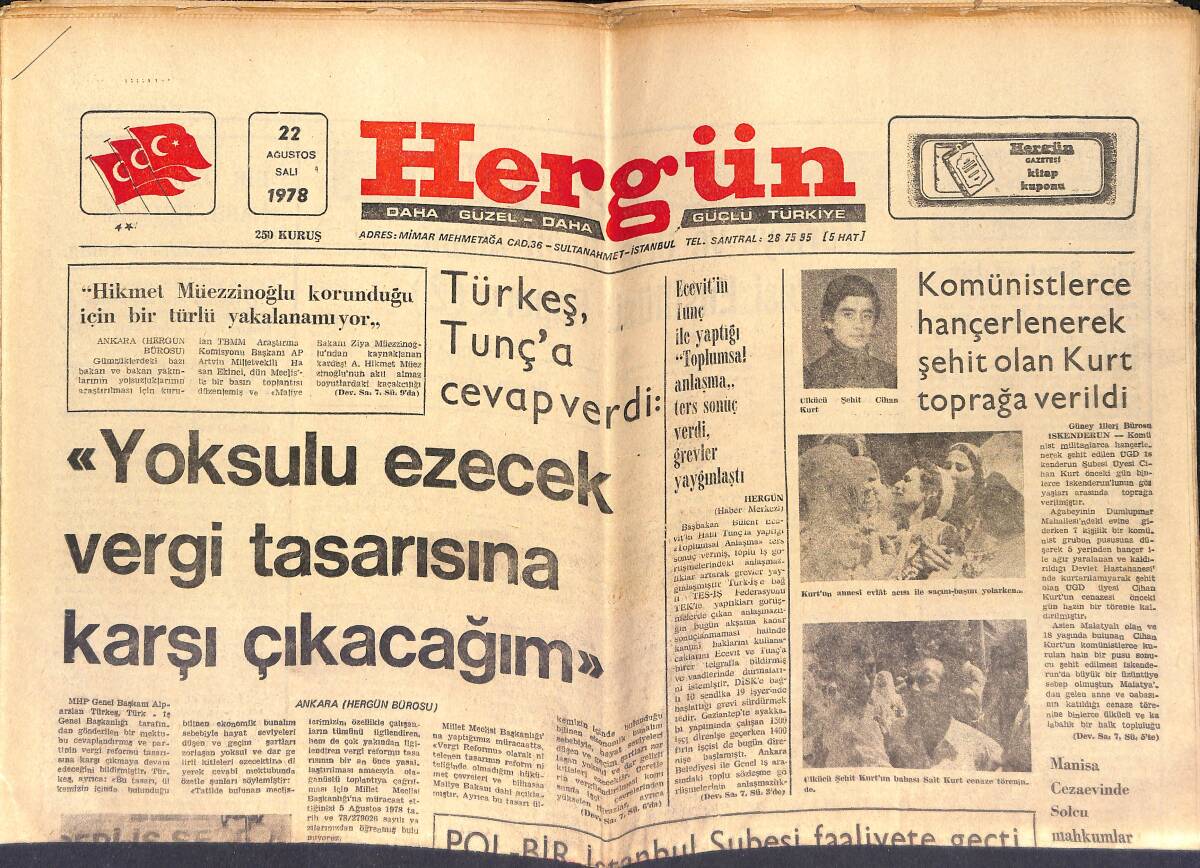 Hergün Gazetesi 22 Ağustos 1978 - Ceylan: Devlete Millete Sahip Çıkan Milliyetçi Vatansever Polis Sürülüyor - İran Şahı Köşeye Sıkıştı GZ151696 - 1