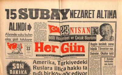 Hergün Gazetesi 22 Nisan 1963 - 15 Subay Nezaret Altına Alındı GZ103744 - 1
