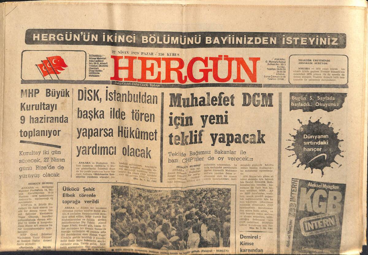 Hergün Gazetesi 22 Nisan 1979 - Muhalefet DGM İçin Yeni Teklif Yapacak - Daha Büyük Petrol Krizine Giriyoruz GZ151816 - 1