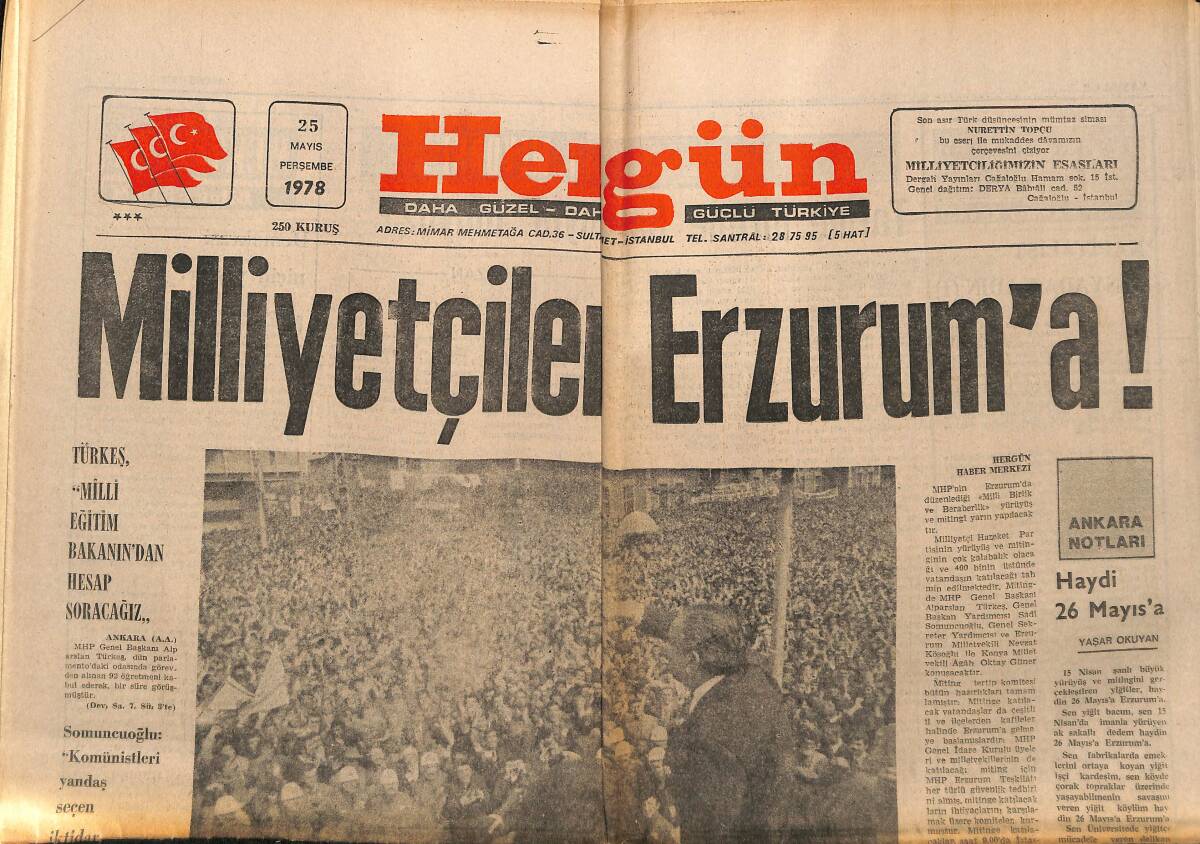 Hergün Gazetesi 25 Mayıs 1978 - Milliyetçiler Erzurum'a ! - Mehmet Pamak Servet Vergisi Teklif Etti GZ151867 - 1