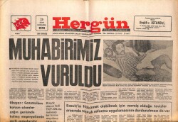 Hergün Gazetesi 25 Ocak 1978 - Muhabirimiz Vuruldu GZ103758 - 2