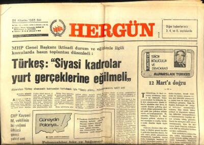 Hergün Gazetesi 26 Ağustos 1980 - TürkeşSiyasi Kadrolar Yurt Gerçeklerine Eğilmeli GZ103997 - 1