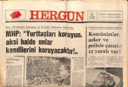 Hergün Gazetesi 27 Eylül 1979 - Türkeşin Yolunu Kesmek İstediler , Komünistler Asker Ve Polisle Çatıştı 12 Yaralı Var ! GZ69015 - 1