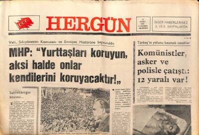 Hergün Gazetesi 27 Eylül 1979 - Türkeşin Yolunu Kesmek İstediler , Komünistler Asker Ve Polisle Çatıştı 12 Yaralı Var ! GZ69015 - 1