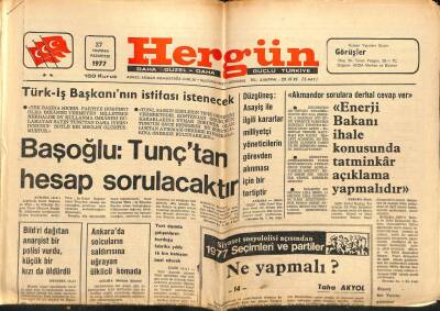 Hergün Gazetesi 27 Haziran 1977 - Başoğlu Tunçtan Hesap Sorulacaktır GZ66308 - 2