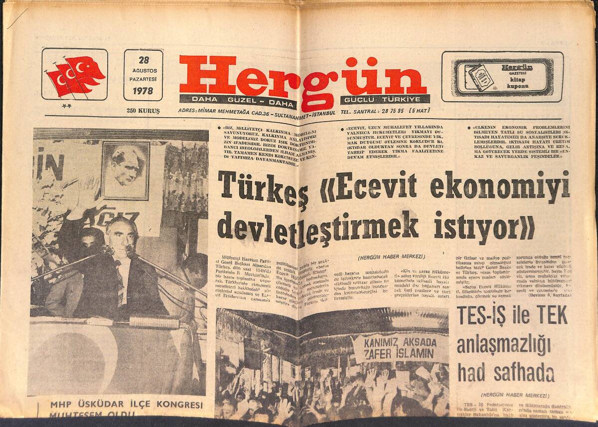 Hergün Gazetesi 28 Ağustos 1978 - Türkeş: Ecevit Ekonomiyi Devletleştirmek İstiyor - MHP Üsküdar İlçe Kongresi Muhteşem Oldu GZ151693 - 1