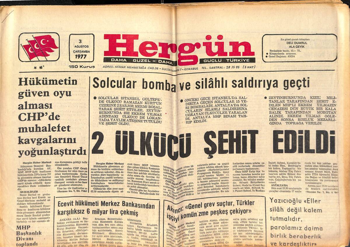 Hergün Gazetesi 3 Ağustos 1977 - 2 Ülkücü Şehit Edildi - Ecevit Hükümeti Merkez Bankasından Karşılıksız 6 Milyar Lira Çekmiş GZ151648 - 1