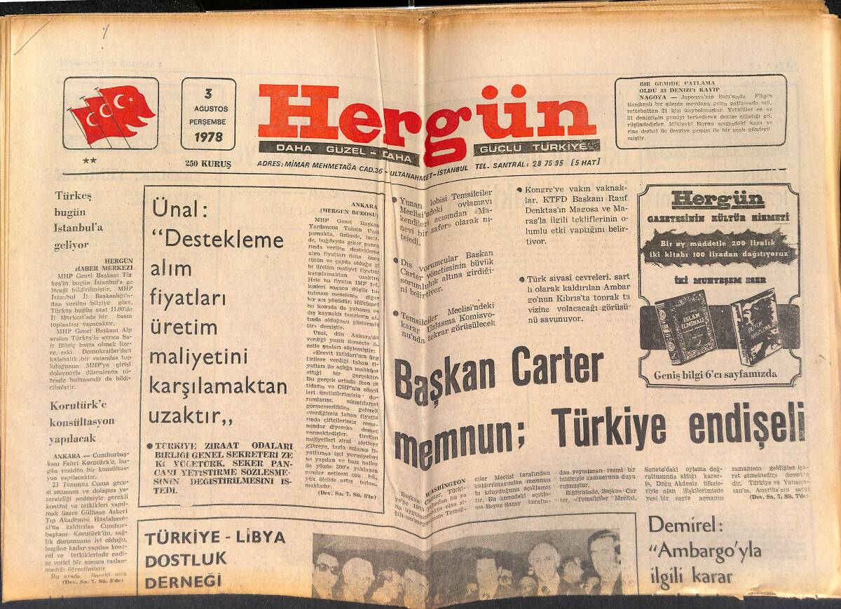 Hergün Gazetesi 3 Ağustos 1978 - Başkan Carter Memnun; Türkiye Endişeli - Aksu Eğitim Enstitüsünde Hiçbir Ülkücü Okuyamaz Hale Geldi GZ151705 - 1