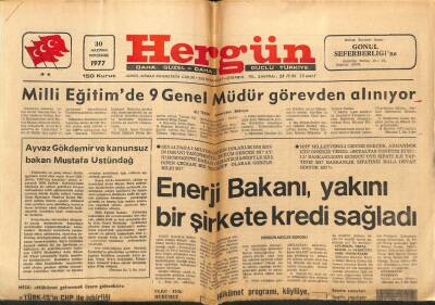 Hergün Gazetesi 30 Haziran 1977 - Duvarlara Afiş Asan 7 Öğrenci Yakalandı GZ66306 - 2