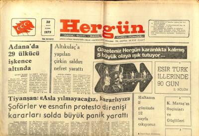 Hergün Gazetesi 30 Mart 1979 - Adanada 29 Ülkücü İşkence Altında GZ104047 - 1