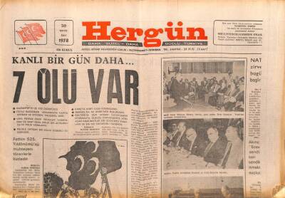 Hergün Gazetesi 30 Mayıs 1978 - Kanlı Bir Gün Daha 7 Ölü Var GZ103591 - 2