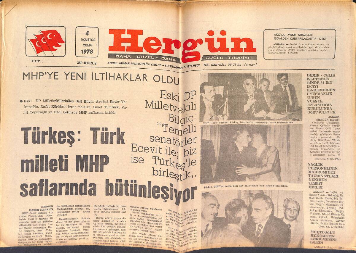 Hergün Gazetesi 4 Ağustos 1978 - Türkeş: Türk Milleti MHP Saflarında Birleşiyor - Topkapı'da Bir Rus Pazarı Ortaya Çıkarıldı GZ151687 - 1