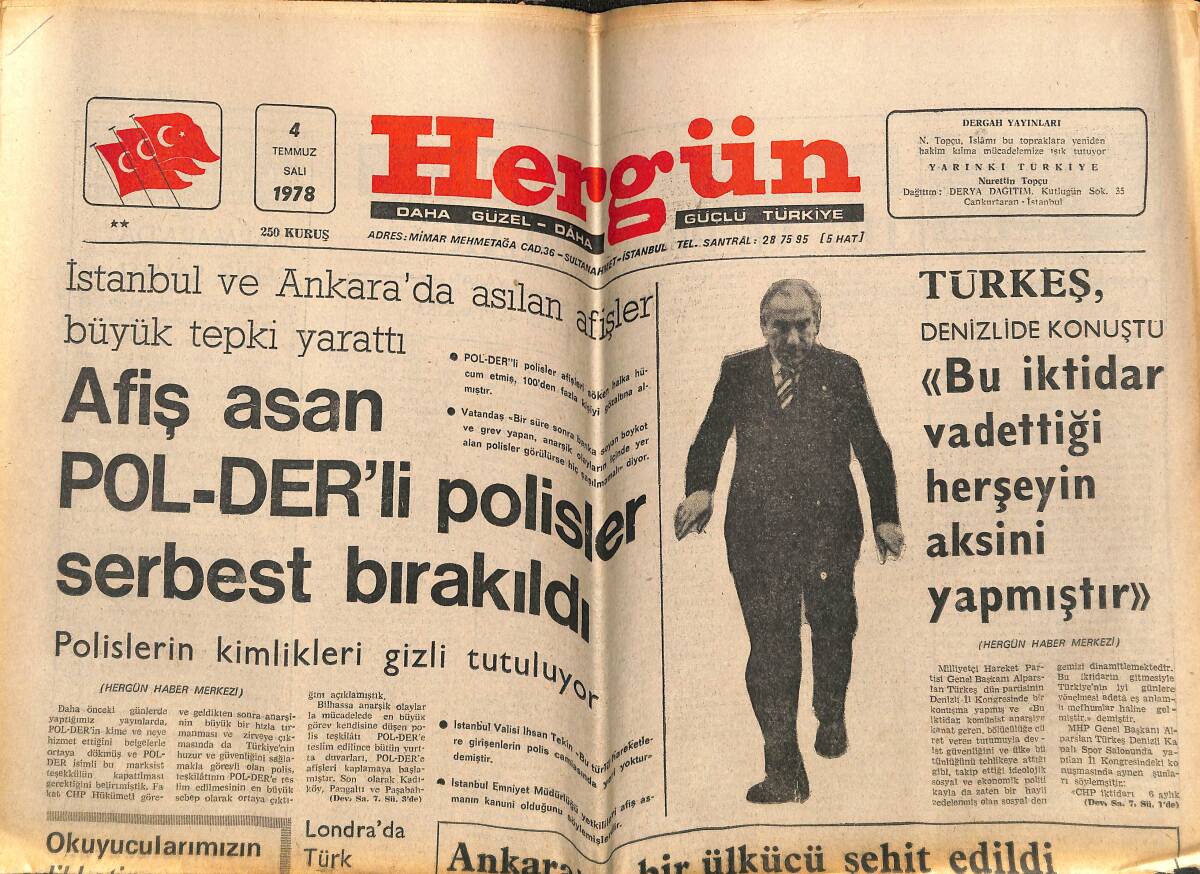 Hergün Gazetesi 4 Temmuz 1978 - Türkeş Denizlide Konuştu '' Bu İktidar Vadettiği Herşeyin Aksini Yapmıştır '' GZ142942 - 1