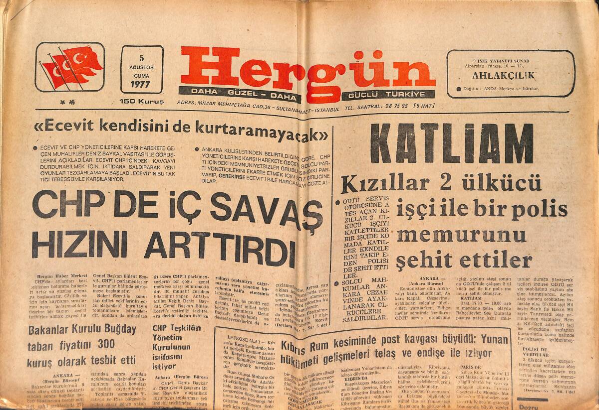 Hergün Gazetesi 5 Ağustos 1977 - CHP'de İç Savaş Hızını Arttırdı - Fenerbahçe Yine Eski Tas Eski Hamam GZ151738 - 1