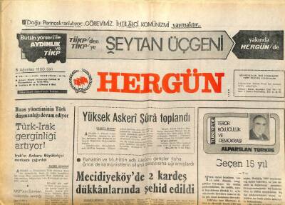 Hergün Gazetesi 5 Ağustos 1980 - Türk - Irak Gerginliği Artıyor GZ104153 - 1