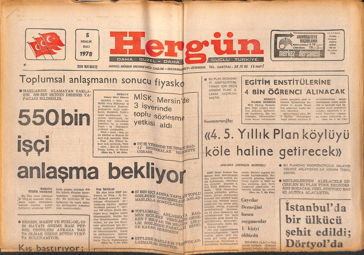 Hergün Gazetesi 5 Aralık 1978 - İleri Sanat Uygulaması Memur , İşçi Ve Öğrenciyi Perişan Ediyor - 550 Bin İşçi Anlaşma Bekliyor GZ151832 - 1