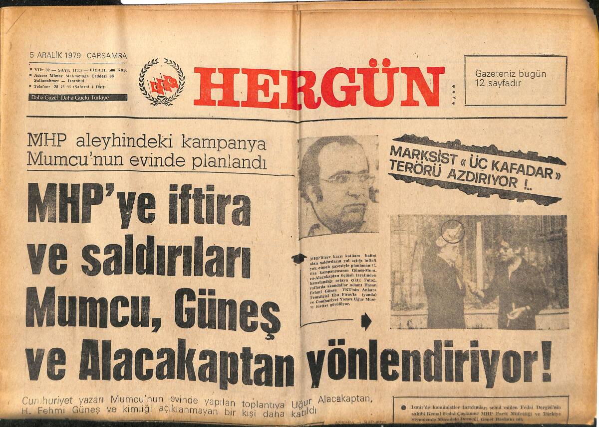 Hergün Gazetesi 5 Aralık 1979 - MHP'ye İftira Ve Saldırıları Mumcu , Güneş Ve Alacakaptan Yönlendiriyor GZ151846 - 1