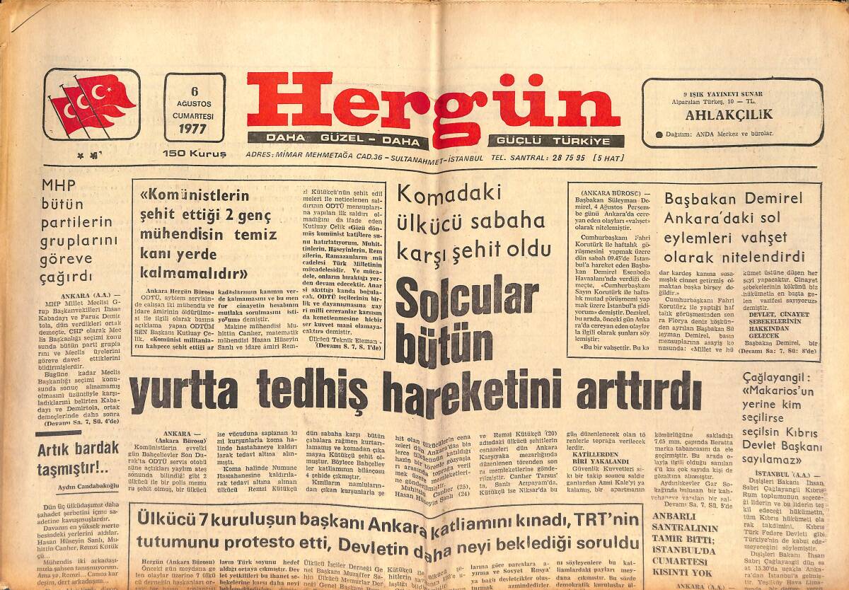 Hergün Gazetesi 6 Ağustos 1977 - Fatih, Galatasaray'a Yakışmıyor - Solcular Bütün Yurtta Tedhiş Hareketini Arttırdı GZ151740 - 1
