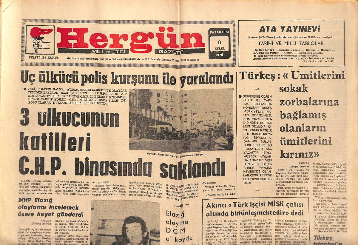 Hergün Gazetesi 6 Eylül 1976 -Türkeş:Ümitlerini Sokak Zorbalarına Bağlamış Olanların Ümitlerini Kırınız-Kıbrıs'ın Rum Kesiminde Seçimler Dün Yapıldı GZ151843 - 1