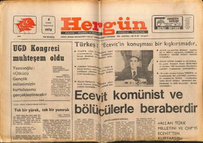 Hergün Gazetesi 6 Kasım 1978 - Türkeş Ecevit Komünist Ve Bölücülerle Beraberdir GZ66336 - 1
