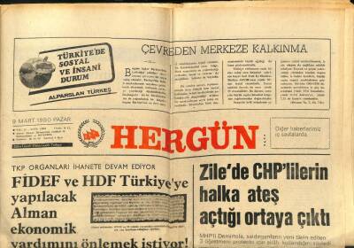 Hergün Gazetesi 9 Mart 1980 - Zilede CHPliler Halka Ateş Açtı GZ104030 - 1