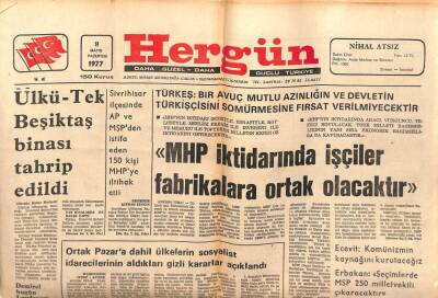 Hergün Gazetesi 9 Mayıs 1977 - MHP İktidarında İşçiler Fabrikalara Ortak Olacaklar GZ103675 - 1