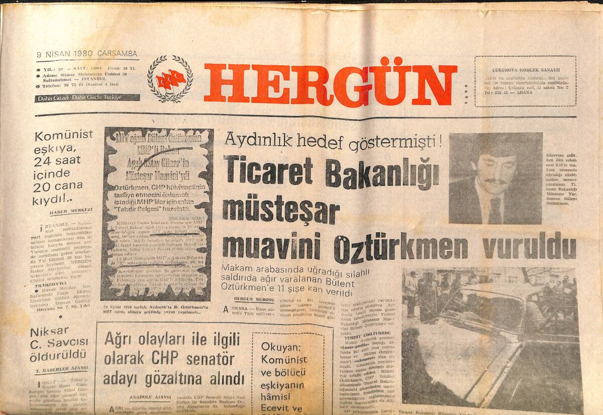 Hergün Gazetesi 9 Nisan 1980 - Ermeni Gerillaları Türk Hükümetini Devirmek İçin Güç Birliği Çağrısı Yaptı - TSK İle DİSK Anlaşamıyor GZ151776 - 1
