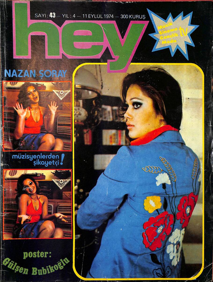 Hey Dergisi 11 Eylül 1974 Sayı : 43 - Şarkıcı Ömür Göksel - Sinekli Bakkal Hakkında Notlar NDR90782 - 1