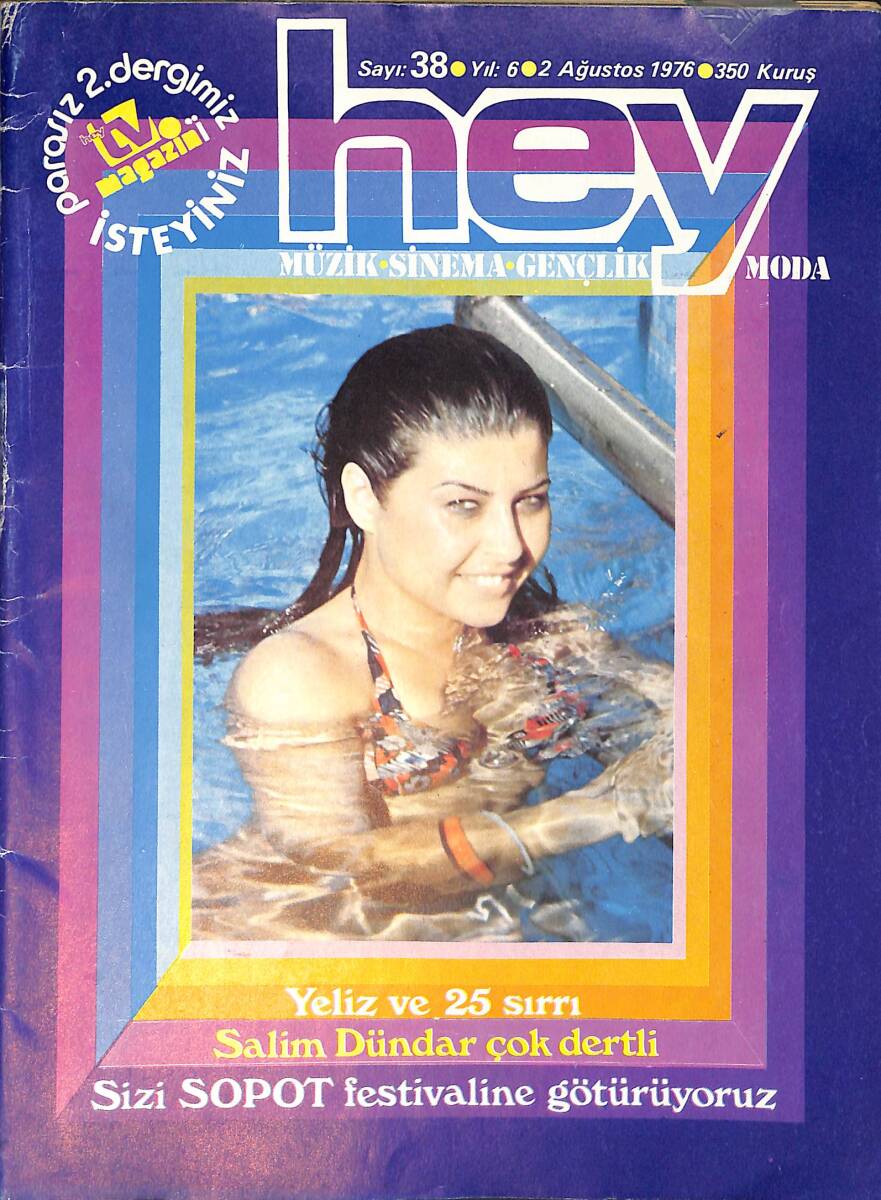 Hey Dergisi 2 Ağustos 1976 Sayı : 38 - Yeliz Ve 25 Sırrı - Güzide Kasacı Afganistan'da Ayakta Alkışlandı NDR90822 - 1