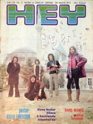 Hey Dergisi 30 Mayıs 1973 Sayı : 28 - Barış Manço İddialı Konuşuyor - Savaşa Karşı Savaşçı Ayla Algan NDR90820 - Gökçekoleksiyon