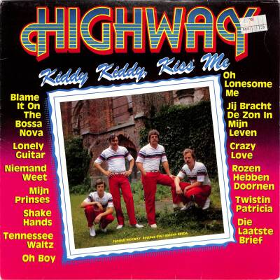 Highway – Kiddy Kiddy, Kiss Me (1982 - Holland) LP PLK19005 - 1