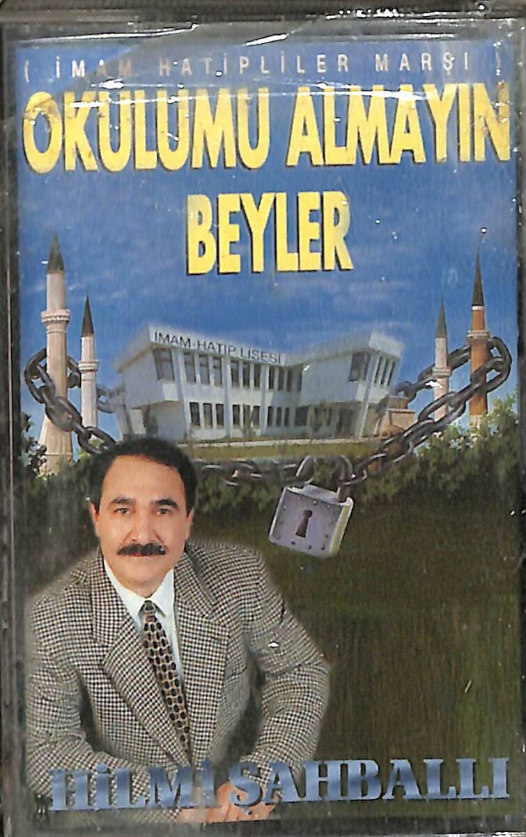  Hilmi Şahballı – Okulumu Almayın Beyler & İmam Hatipliler Marşı Orijinal Kaset (Sıfır) * Çınar Müzik - Kırmızı Bandrol - 1997 * KST30683 - 1