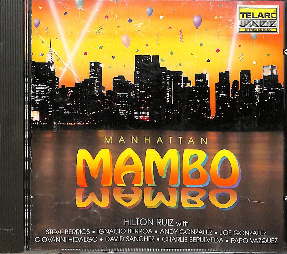 Hilton Ruiz - Manhattan Mambo CD (İkinci El) CD4002 - 1