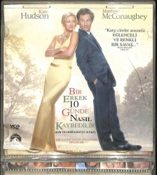 How To Lose A Guy In 10 Days - Bir Erkek 10 Günde Nasıl Kaybedilir VCD Film (İkinci El) VCD27817 - Gökçekoleksiyon