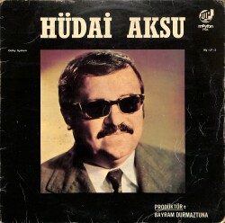 Hüdai Aksu – Çözülen Saçlarımı | Meyfon Plak 33′lük LP (Long Play) PLAK (10/8) 